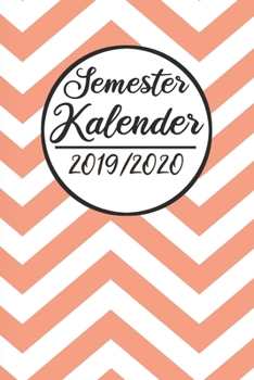 Semester Kalender 2019 / 2020: Semesterplaner 2019 2020 | Studienplaner A5, Semesterkalender, Timer, Uni Planer (German Edition)