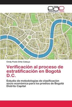 Paperback Verificación al proceso de estratificación en Bogotá D.C. [Spanish] Book