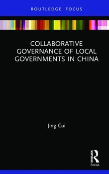 Hardcover Collaborative Governance of Local Governments in China Book
