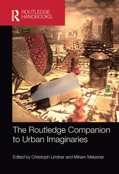 The Routledge Companion to Urban Imaginaries - Book  of the Routledge International Handbooks