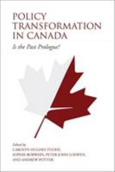 Paperback Policy Transformation in Canada: Is the Past Prologue? Book