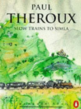 Paperback Slow Trains to Simla (Penguin 60s) Book