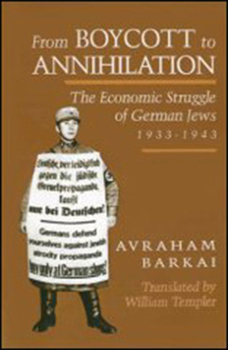 Hardcover From Boycott to Annihilation: The Economic Struggle of German Jews, 1933-1943 Book