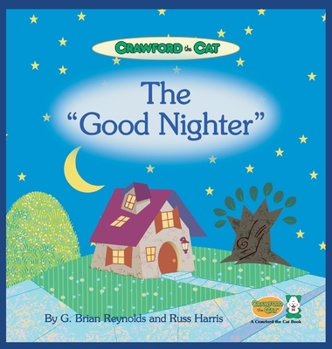 Hardcover Crawford the Cat - The Good Nighter Book