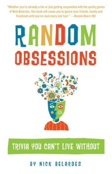 Paperback Random Obsessions: Trivia You Can't Live Without Book