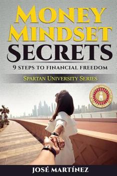 Paperback Money Mindset Secrets: 9 Steps to Financial Freedom Book