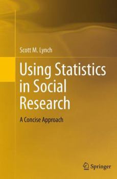 Paperback Using Statistics in Social Research: A Concise Approach Book