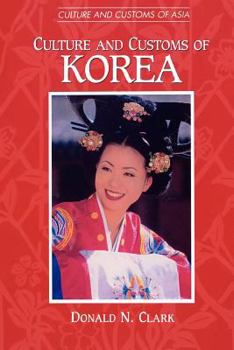 Paperback Culture and Customs of Korea Book