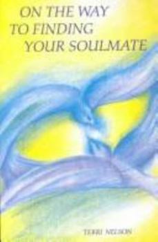Paperback On the Way to Finding Your Soulmate Book