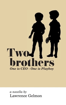 Paperback Two Brothers: One is CEO - One is Playboy Book