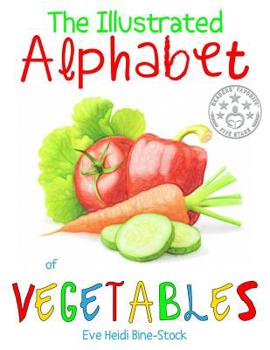 Paperback The Illustrated Alphabet of Vegetables Book