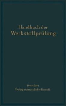 Paperback Die Prüfung Nichtmetallischer Baustoffe [German] Book