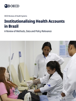 Paperback Institutionalising Health Accounts in Brazil Book