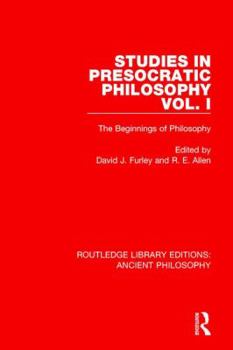 Paperback Studies in Presocratic Philosophy Volume 1: The Beginnings of Philosophy Book