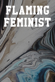 Paperback Flaming Feminist: Graph Paper Notebook 6"x9" 120 Pages Book