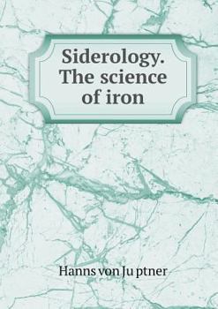 Paperback Siderology. The science of iron Book