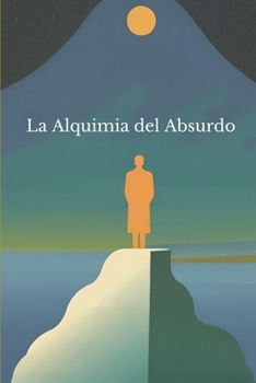 Paperback La Alquimia del Absurdo [Spanish] Book
