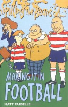 Paperback Spilling the Beans on Making It in Football Book