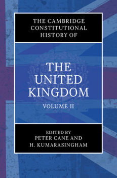 Hardcover The Cambridge Constitutional History of the United Kingdom: Volume 2, the Changing Constitution Book