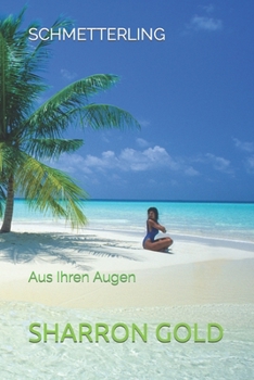 Paperback Schmetterling: Aus Ihren Augen [German] Book