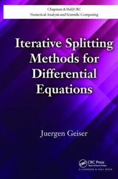 Paperback Iterative Splitting Methods for Differential Equations Book