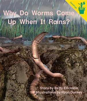 Paperback Early Reader: Why Do Worms Come Up When It Rains? Book