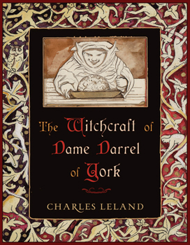 Hardcover The Witchcraft of Dame Darrel of York Book