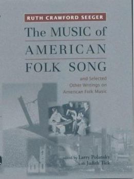 The Music of American Folk Song - Book  of the Eastman Studies in Music