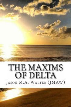 Paperback The Maxims of Delta Book