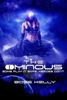 Paperback The Ominous: Some play it safe. Heroes don't. Book