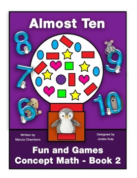 Paperback Fun and Games Concept Math - Book Two: Almost Ten Book