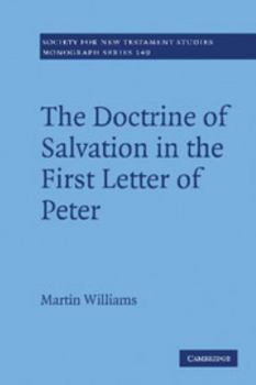 Hardcover The Doctrine of Salvation in the First Letter of Peter Book