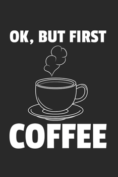 Kaffee Notizbuch: Kaffee Notizbuch für Liebhaber / Notizheft / Notizblock A5 (6x9in) Dotted Notebook / Punkteraster / 120 gepunktete Seiten (German Edition)
