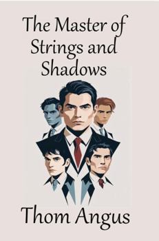 Paperback The Master of Strings and Shadows (The Masters Series) Book