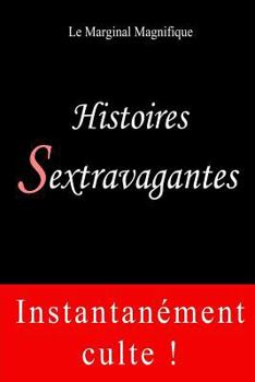 Paperback Histoires Sextravagantes [French] Book