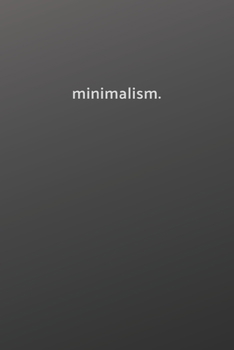 minimalism.: Blank Lined Journal, Writing Notebook