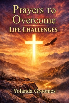 Paperback Prayers To Overcome Life Challenges Book