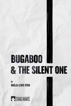 Bugaboo and the Silent One