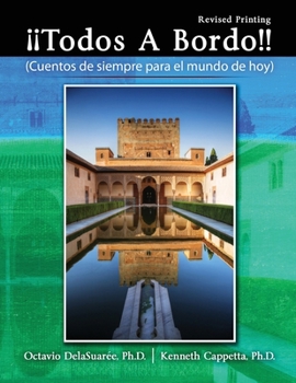 Paperback Todos A Bordo! / All Aboard: Cuentos De Siempre Para El Mundo De Hoy / Always Stories for Today's World [Spanish] Book