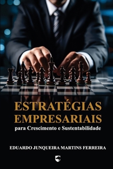 Paperback Estratégias Empresariais para Crescimento e Sustentabilidade [Portuguese] Book