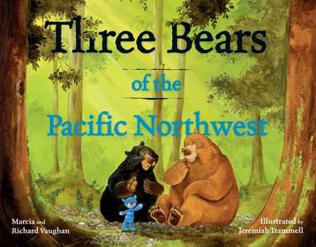 Hardcover Three Bears of the Pacific Northwest Book