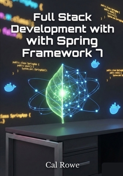 Paperback Full Stack Development with Spring Framework 7 Book