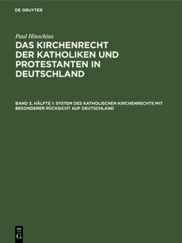 Hardcover System Des Katholischen Kirchenrechts Mit Besonderer Rücksicht Auf Deutschland [German] Book