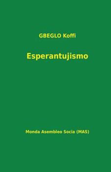 Paperback Esperantujismo [Esperanto] Book