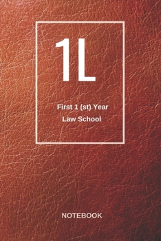 Paperback 1L First 1 (st) Year Law Student Notebook: For Law School Student- Lawyer- Attorney- Paralegal- Graduation Appreciation gift- Lined pages for Notes, J Book