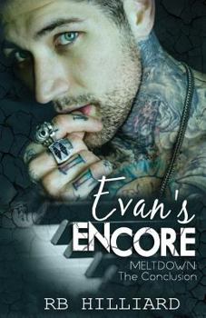 Paperback Evan's Encore: Meltdown: The Conclusion Book