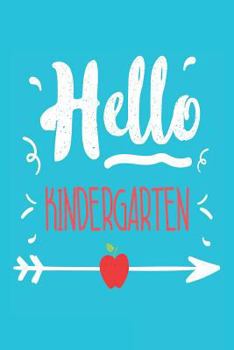 Paperback Hello Kindergarten: Kindergarten Kids Back To School Class Activity Book