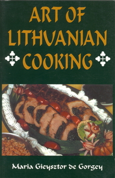 Paperback Art of Lithuanian Cooking Book