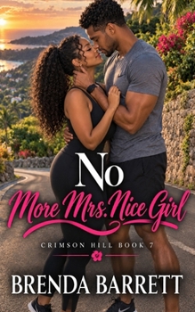 No More Mrs. Nice Girl