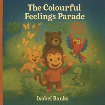 Paperback The Colourful Feelings Parade Book